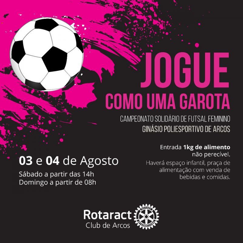 Entrevista sobre o Jogue Como Uma Garota: Futsal Feminino e solidariedade unidos em um só evento realizado pelo Rotaract Club de Arcos